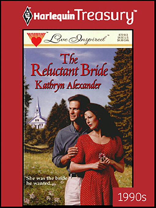 Title details for The Reluctant Bride by Kathryn Alexander - Available